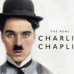 A colored image of Charlie Chaplin standing next to the title of the documentary "The Real Charlie Chaplin"