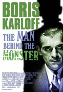 The poster for the documentary Boris Karloff: The Man Behind the Monster